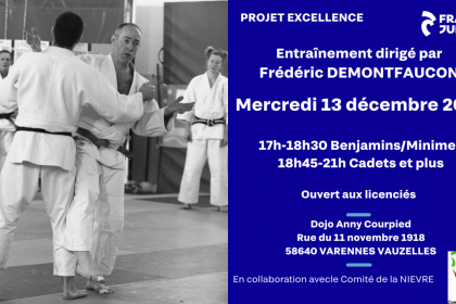 le projet excellence fera une escale dans notre département le mercredi 13 décembre 2023 au Dojo Anny COURPIED à Vauzelles